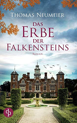 Das Erbe der Falkensteins (German Edition)