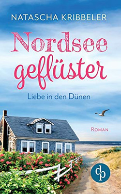 Nordseegeflüster: Liebe in den Dünen (German Edition)