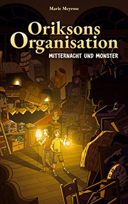Oriksons Organisation: Mitternacht und Monster (German Edition)