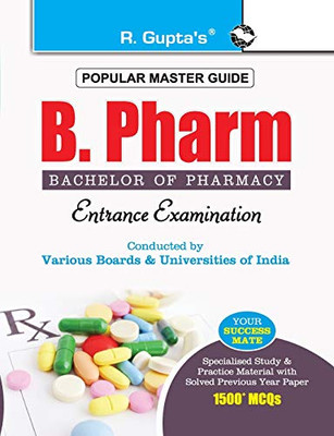 B. Pharm (Bachelor of Pharmacy) Entrance Exam Guide