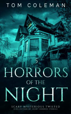 HORRORS OF THE NIGHT 5: Most scariest stories to puzzle your mind