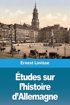 Études sur l'histoire d'Allemagne (French Edition)