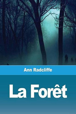 La Forêt (French Edition)