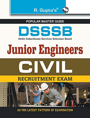 Dsssb: Junior Engineers (Civil) Exam Guide (for Both TierI & TierII Exam) (Hindi Edition)