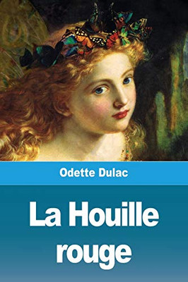 La Houille rouge (French Edition)