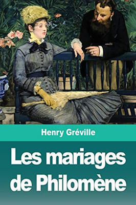 Les mariages de Philomène (French Edition)