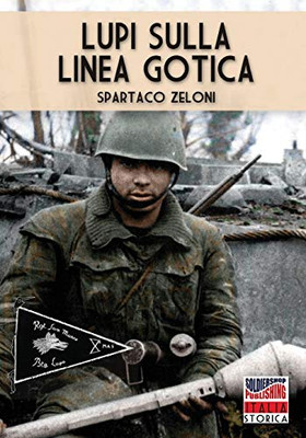 Lupi sulla linea gotica (Italian Edition)