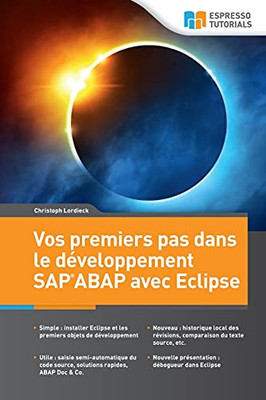 Vos premiers pas dans le développement SAP ABAP avec Eclipse (French Edition)