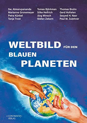 Weltbild für den Blauen Planeten: Auf der Suche nach einem neuen Verständnis unserer Welt (German Edition)