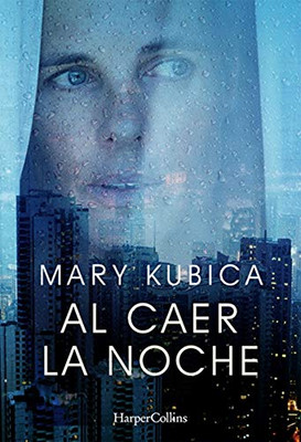 Al caer la noche (When the Lights Go Out - Spanish Edition)