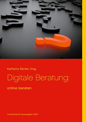 Digitale Beratung: online beraten (German Edition)