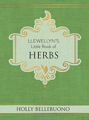 Llewellyn's Little Book of Herbs (Llewellyn's Little Books (12))