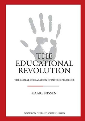 The Educational Revolution: The Global Declaration of Interdependence