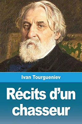 Récits d'un chasseur (French Edition)