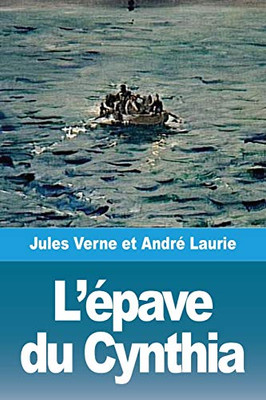L'épave du Cynthia (French Edition)