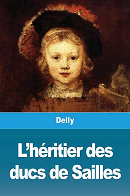 L'héritier des ducs de Sailles (French Edition)