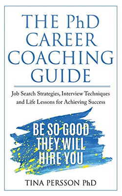 The PhD Career Coaching Guide