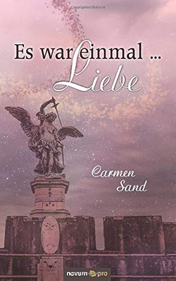 Es war einmal ... Liebe (German Edition)
