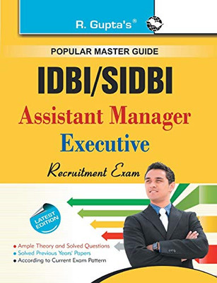 IDBI / SIDBI Assistant Manager Executive Guide [Paperback] [Jan 01, 2012] Rph Editorial Board,R. Gupta