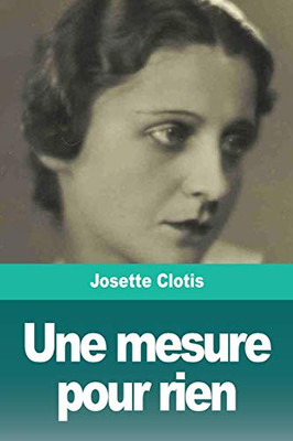Une mesure pour rien (French Edition)