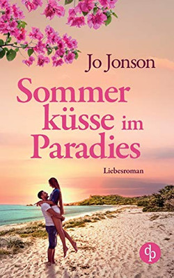 Sommerküsse im Paradies (German Edition)