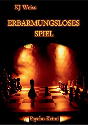 Erbarmungsloses Spiel (German Edition)