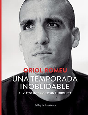 Una temporada inoblidable: El viatge interior d'un futbolista (Catalan Edition)