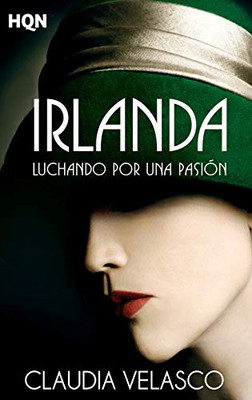Irlanda. Luchando por una pasión (Spanish Edition)
