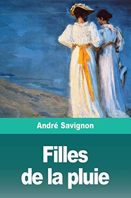 Filles de la pluie (French Edition)
