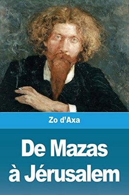 De Mazas à Jérusalem (French Edition)