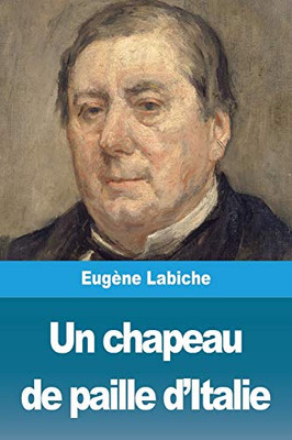 Un chapeau de paille d'Italie (French Edition)