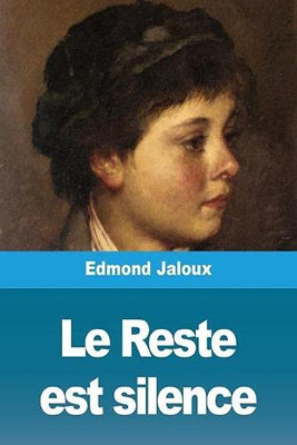 Le Reste est silence (French Edition)