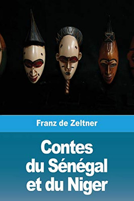 Contes du Sénégal et du Niger (French Edition)
