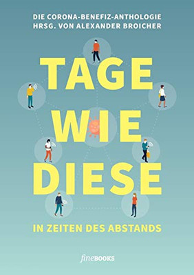 Tage wie diese: In Zeiten des Abstands (German Edition)