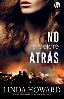 No te dejaré atrás (Spanish Edition)