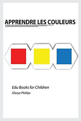 Apprendre les Couleurs (Middle French Edition)