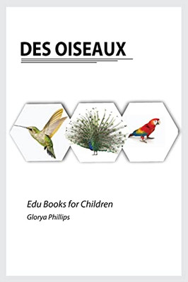 Des Oiseaux (French Edition)