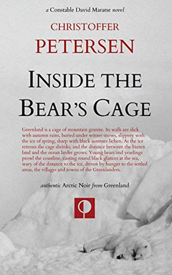 Inside the Bear's Cage: Crime and Punishment in the Arctic (Greenland Crime)