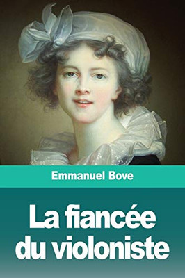 La fiancée du violoniste (French Edition)