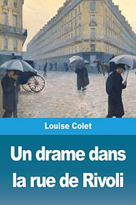 Un drame dans la rue de Rivoli (French Edition)
