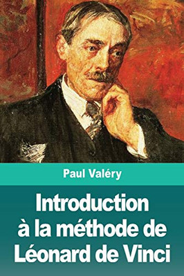 Introduction à la méthode de Léonard de Vinci (French Edition)