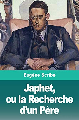 Japhet, ou la Recherche d'un Père (French Edition)