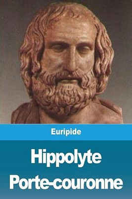 Hippolyte Porte-couronne (French Edition)