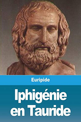 Iphigénie en Tauride (French Edition)