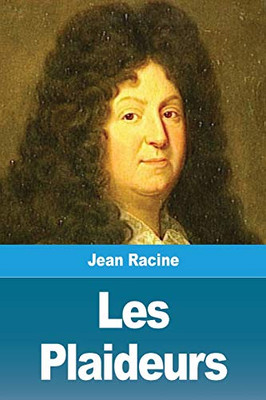 Les Plaideurs (French Edition)