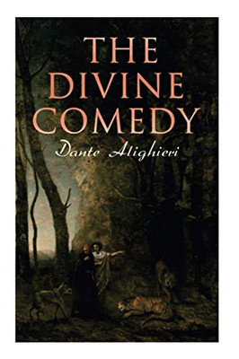 The Divine Comedy: Annotated Classics Edition