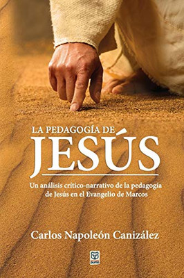 La Pedagogía de Jesús (Spanish Edition)