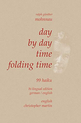 day by day time folding time: 99 Haiku