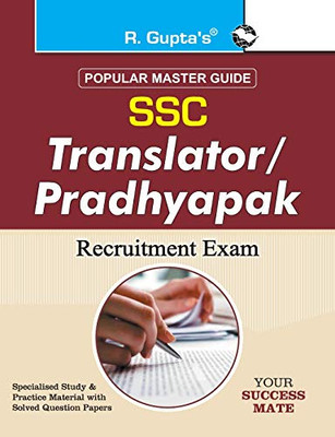 Ssc: Translator (Junior & Senior) / Hindi Pradhyapak Exam Guide