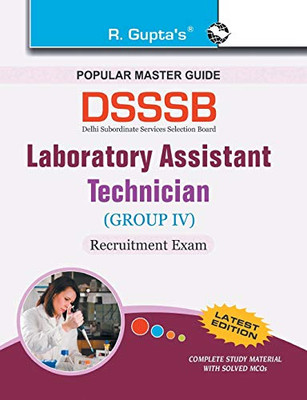 Dsssb: Laboratory Assistant/Technician Assistant/Lab Technician Exam Guide